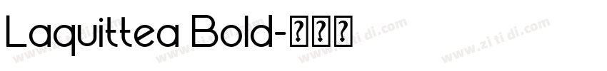 Laquittea Bold字体转换